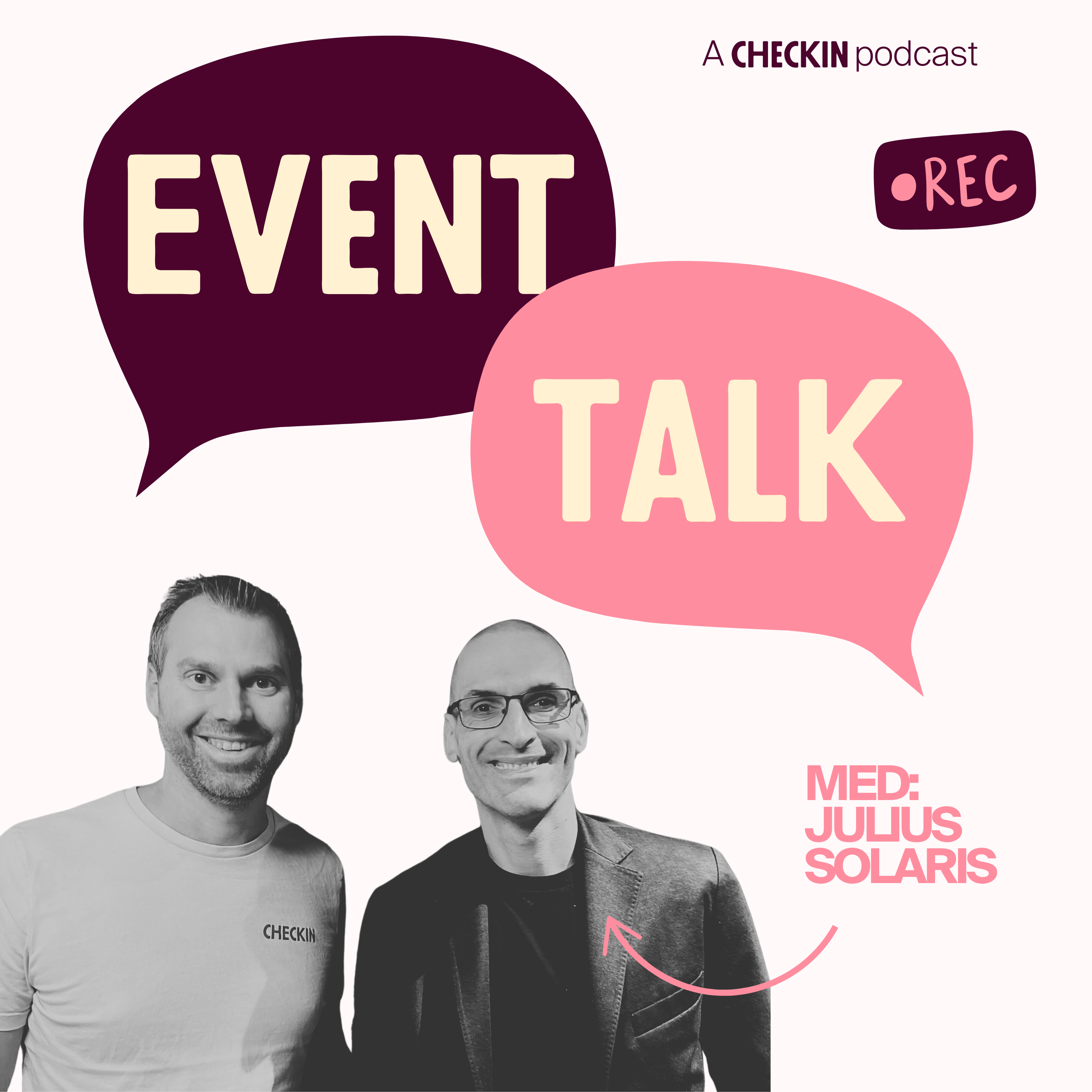 Event Talk - Med Julius Solaris (Del 1) - Utviklingen av eventbransjen & hvorfor fysiske arrangementer er sterkere enn noensinne
