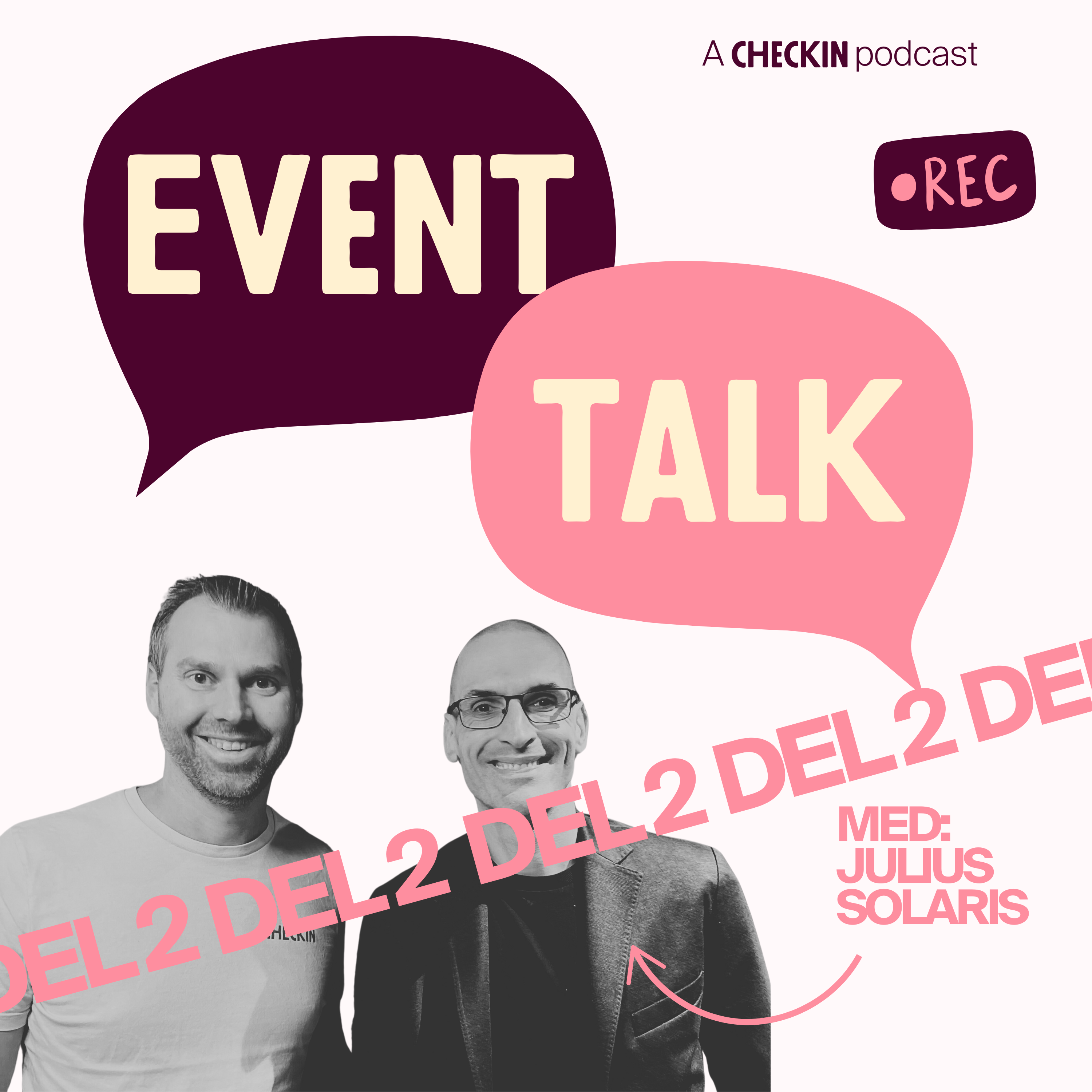 Event Talk - Med Julius Solaris (Del 2) - AI, teknologi og fremtidens eventer 